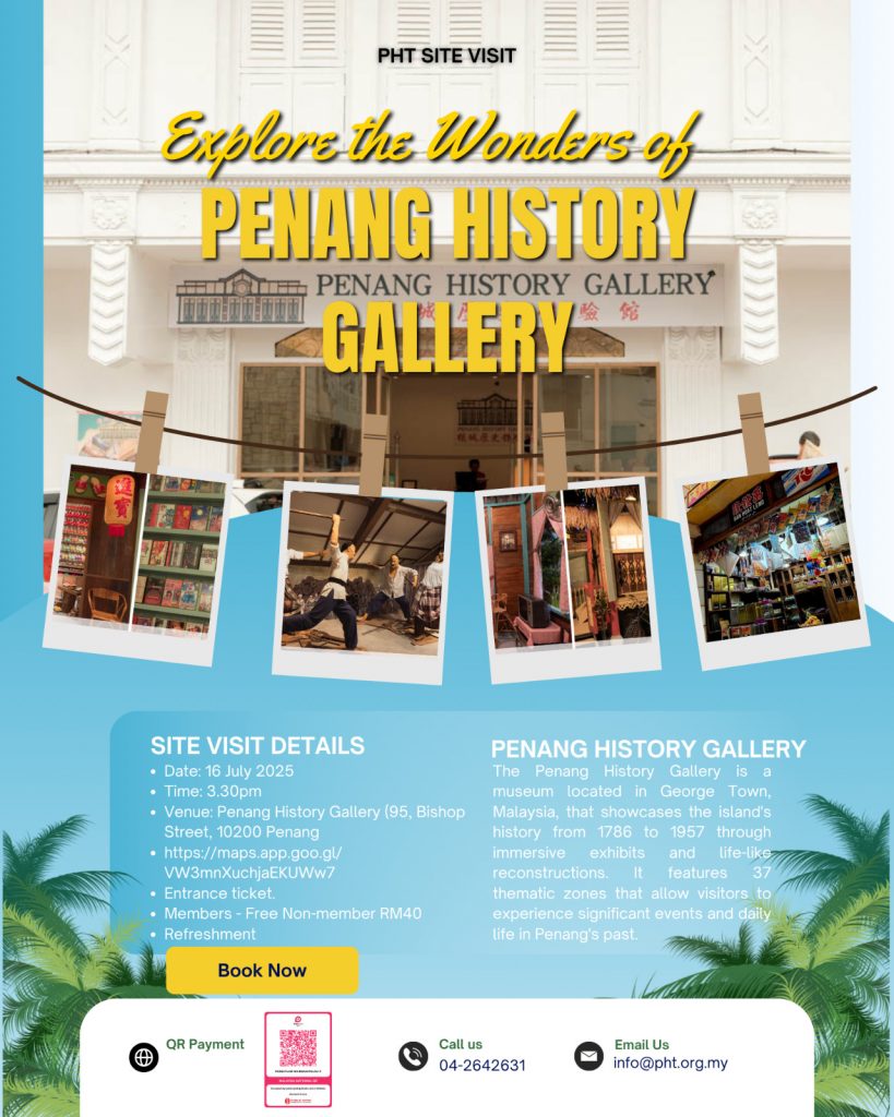 PenangHistoryGallery_Visit_2025